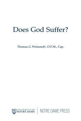 Does God Suffer? by Thomas Weinandy