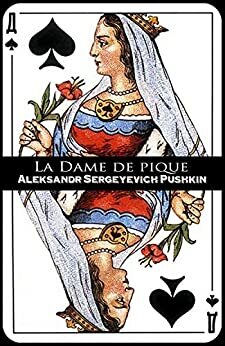 La Dame de pique by Alexander Pushkin