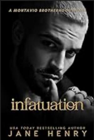 Infatuation by Jane Henry