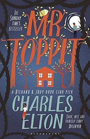 Mr Toppit: The Darkly Comic Richard & Judy Bestseller by Charles Elton, Charles Elton