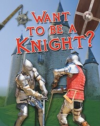 Want to Be a Knight? by Paul Mason