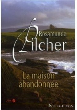 La maison abandonnée by Rosamunde Pilcher