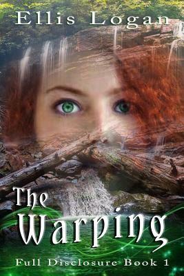 The Warping by Ellis Logan