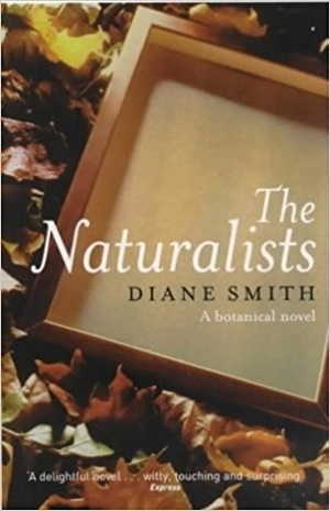 The Naturalists: A Botanical Novel by Diane Smith