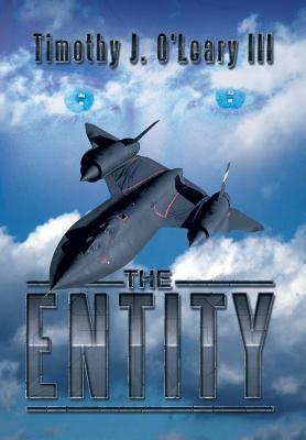 The Entity by Timothy J. III O'Leary