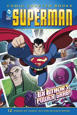 Lex Luthor's Power Grab! by Louise Simonson