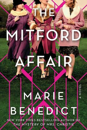 The Mitford Affair by Marie Benedict