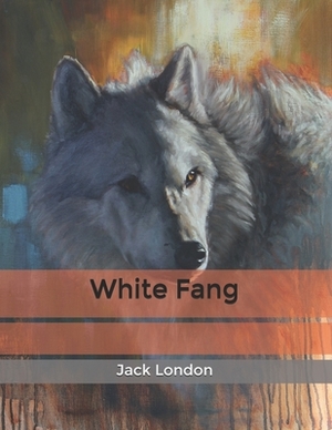 White Fang by Jack London