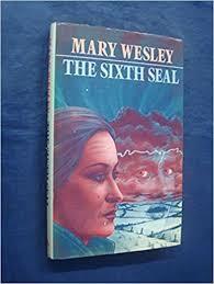 The Sixth Seal by Mary Wesley