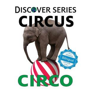 Circus / Circo by Xist Publishing