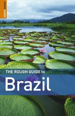 The Rough Guide to Brazil by David Cleary, Oliver Marshall, Dilwyn Jenkins