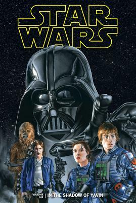 In the Shadow of Yavin, Volume 6 by Brian Wood