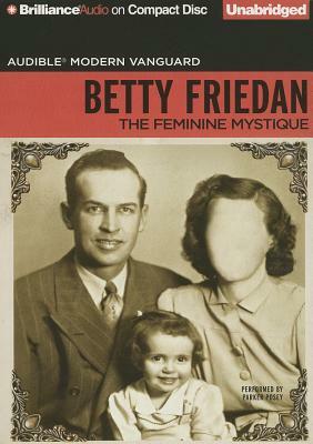 The Feminine Mystique by Betty Friedan