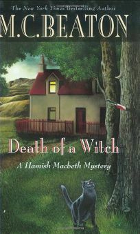 Death of a Witch by M.C. Beaton