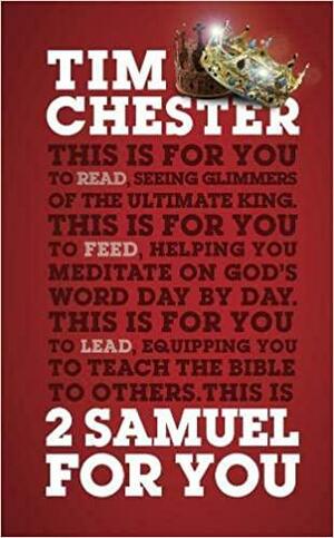 2 Samuel For You by Tim Chester