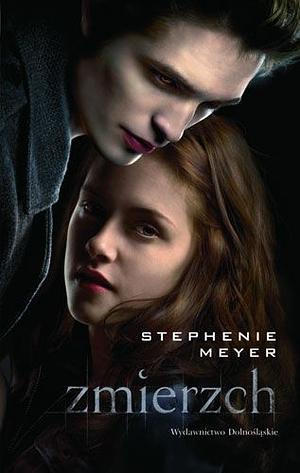 Zmierzch by Stephenie Meyer