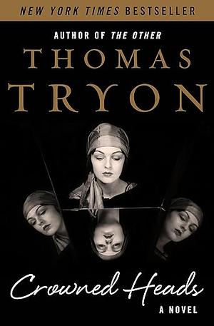 Crowned Heads by Thomas Tryon