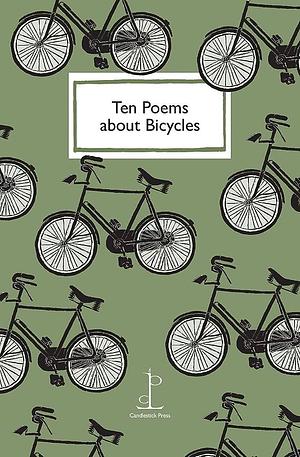 Ten Poems about Bicycles by Candlestick Press