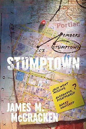 Stumptown by James M. McCracken