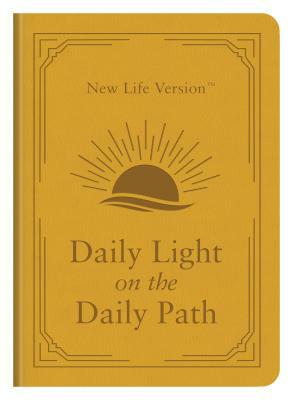 Daily Light on the Daily Path by Donna K. Maltese