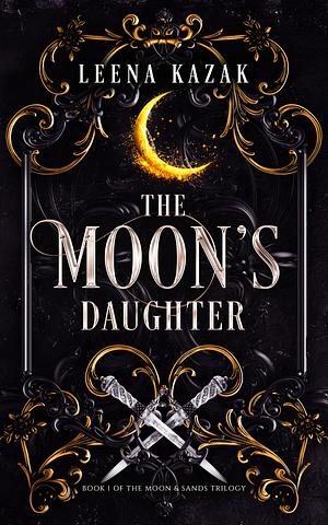 The Moon's Daughter by Leena Kazak