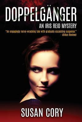 Doppelgänger: An Iris Reid Mystery by Susan Cory