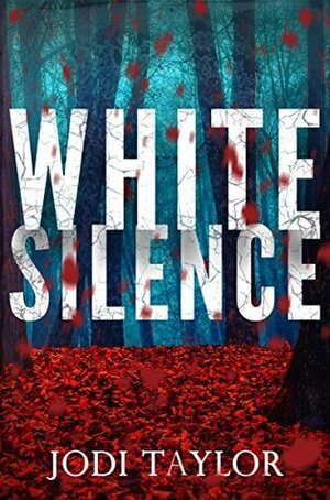 White Silence by Jodi Taylor