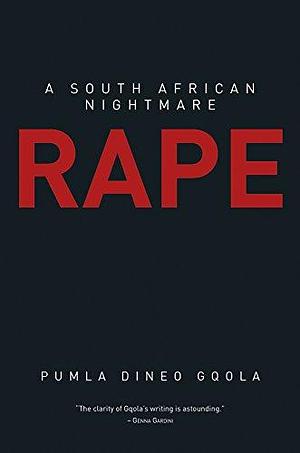 Rape: A South African Nightmare by Pumla Dineo Gqola