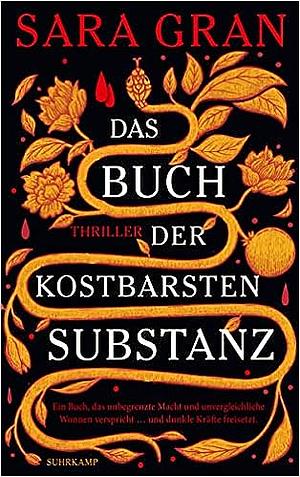 Das Buch der kostbarsten Substanz by Thomas Wörtche, Conny Lösch, Sara Gran