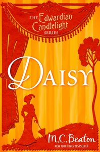 Daisy by Marion Chesney, M.C. Beaton, Jennie Tremaine