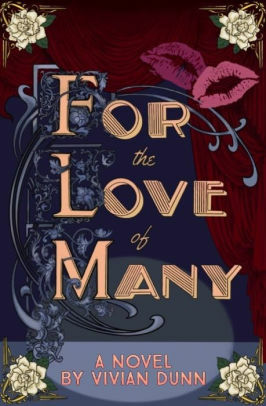 For the Love of Many by Vivian Dunn, Vivian Dunn