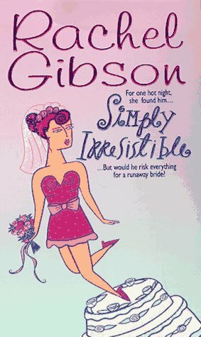 Simply Irresistible by Rachel Gibson