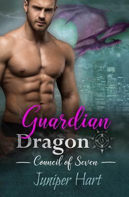 Guardian Dragon by Juniper Hart