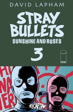 Stray Bullets: Sunshine and Roses #3 by David Lapham