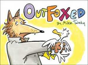 Outfoxed by Mike Twohy