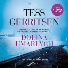 Dolina umarłych by Tess Gerritsen