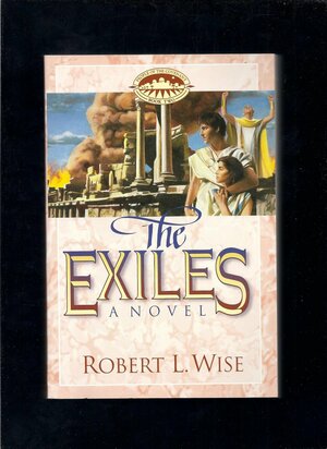 The Exiles by Robert L. Wise