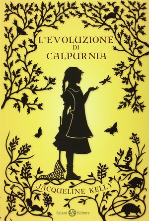 L'evoluzione di Calpurnia by Jacqueline Kelly