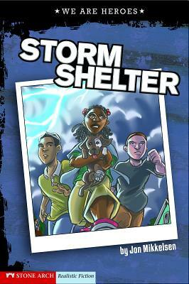 Storm Shelter by Jon Mikkelsen