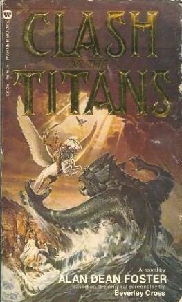 Clash of the Titans by Alan Dean Foster