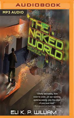 The Naked World by Eli K. P. William
