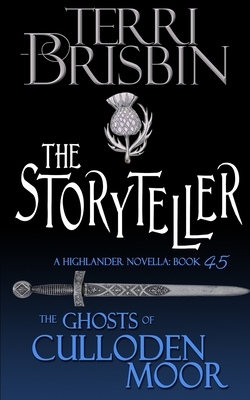 The Storyteller: A Highlander Novella by Terri Brisbin