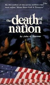 The Death of a Nation by John A. Stormer