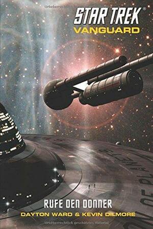 Star Trek Vanguard 2: Rufe den Donner by Dayton Ward