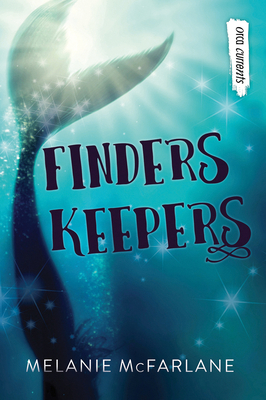 Finders Keepers by Melanie McFarlane