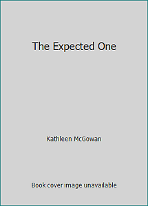 The Expected One by Kathleen McGowan