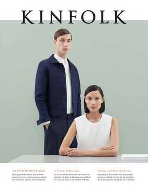 Kinfolk Volume 15: The Entrepreneurs Issue by Kinfolk Magazine