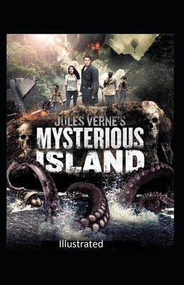 The Mysterious Island Illustrated by Jules Verne