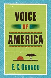 Voice of America by E.C. Osondu