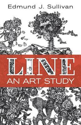 Line: An Art Study by Edmund J. Sullivan